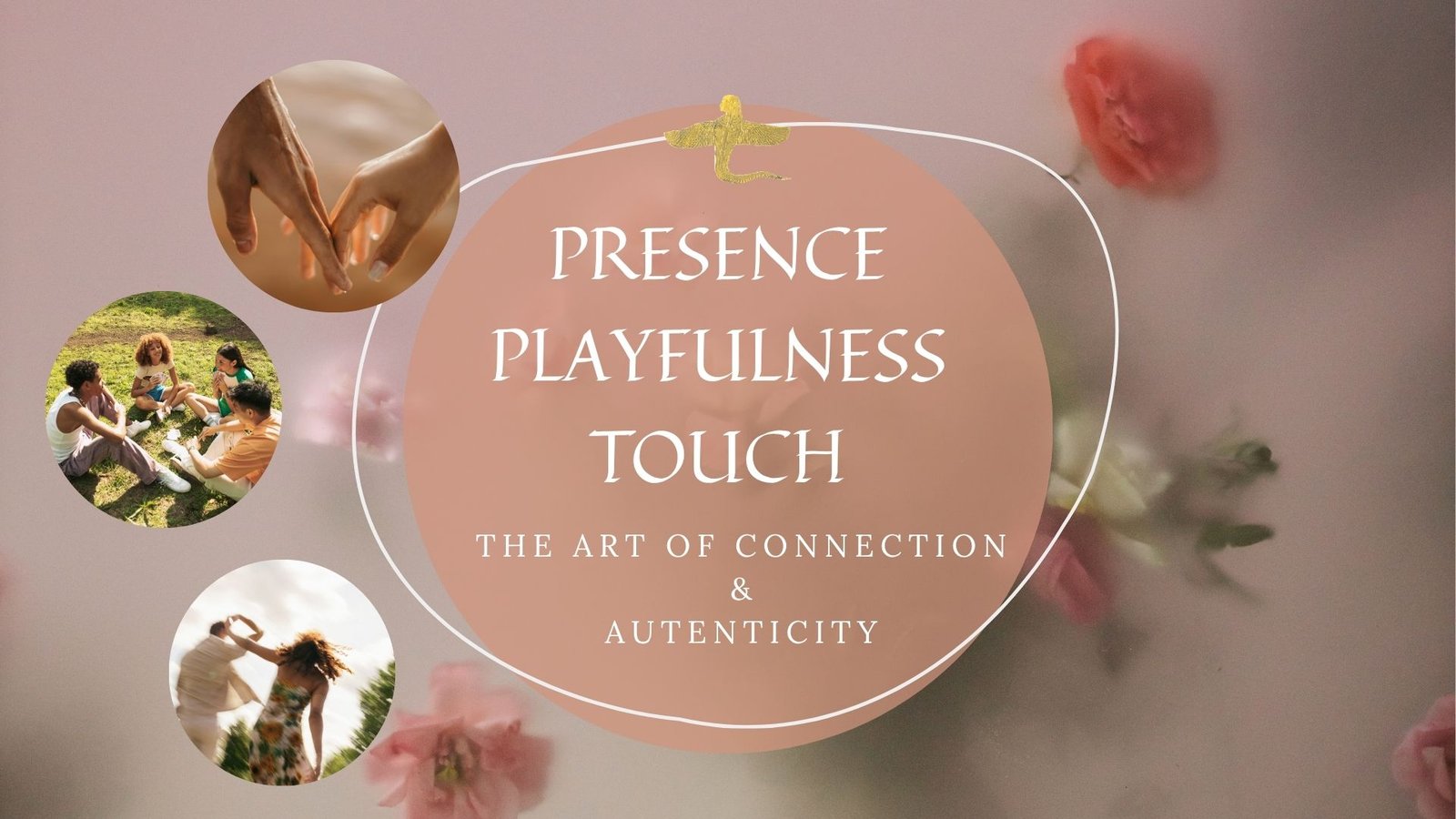 presence playfulness touch consent